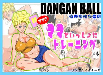 Three Some [Dangan Minorz] DANGAN BALL ~Mama no Mama to Issho ni Training~ | DANGAN BALL~ Training with Mama's Mama ~ (Dragon Ball Z) [English]- Dragon ball z hentai Celeb