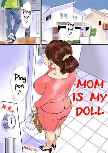 Sex Toys Kaasan wa Boku no Ningyou da | Mom Is My Doll Transsexual