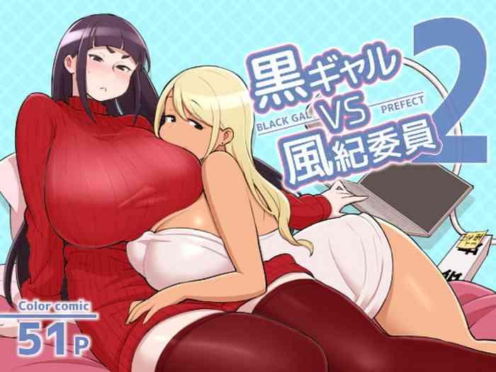 Groping Kuro Gal VS Fuuki Iin – Black Gal VS Prefect 2- Original hentai Slut