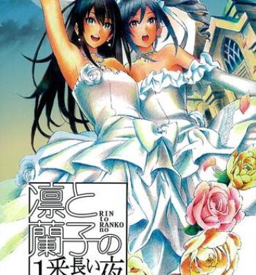 Spooning Rin to Ranko no Ichiban Nagai Yoru- The idolmaster hentai Moan
