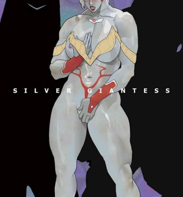 Huge Dick SILVER GIANTESS 3.75- Ultraman hentai Perfect Ass
