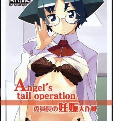 Perfect Pussy Angel's Tail Operation Iinchou no Ninshin Daisakusen- Tenshi no shippo hentai T Girl