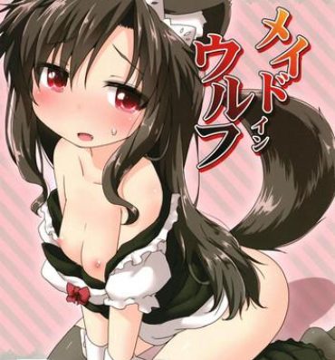 Clit Maid in Wolf- Touhou project hentai Rough Sex
