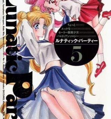 Rimjob Lunatic Party 5- Sailor moon hentai Sextoy