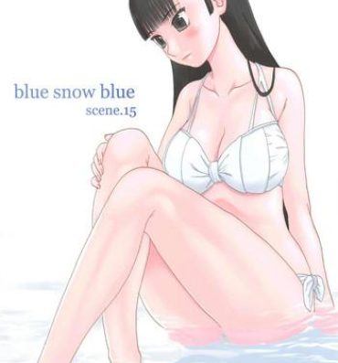 Bigcock blue snow blue scene.15- In white hentai Hardcore Sex