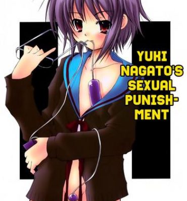 Muslim Nagato Yuki no Seisai | Yuki Nagato's Sexual Punishment- The melancholy of haruhi suzumiya hentai Monster Cock