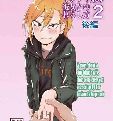 Gapes Gaping Asshole Kinpatsu Yancha-kei na Kanojo to no Kurashikata 2 Kouhen- Original hentai Gay Pornstar