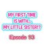 Novinho My First Time is with…. My Little Sister?! Ch.13 Comendo