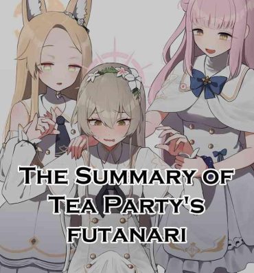 Dominate The Tea Party’s Futanari #1- Blue archive hentai Vietnam