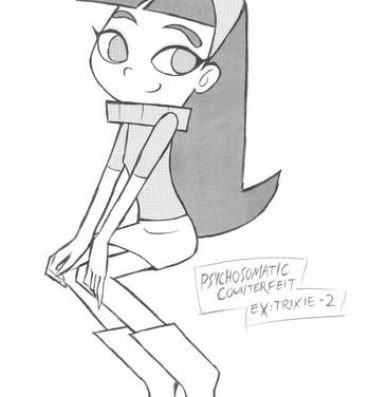Gay Outinpublic Psychosomatic Counterfeit Ex: Trixie 2- The fairly oddparents hentai Sex