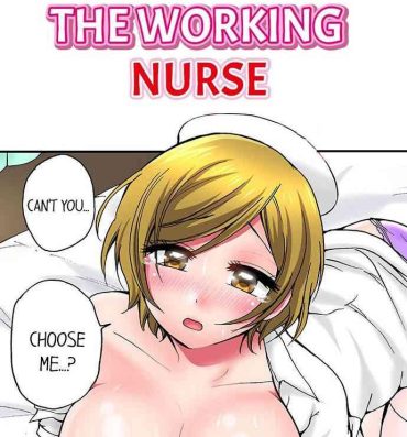 Mexican Pranking the Working Nurse Ch.15/? Lips