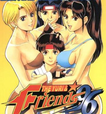 Pene The Yuri & Friends '96- King of fighters hentai Jacking Off