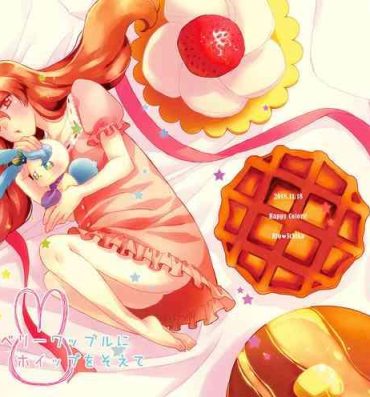 Suck Cock Strawberry Waffle ni Whip o Soete- Kirakira precure a la mode hentai Grandpa