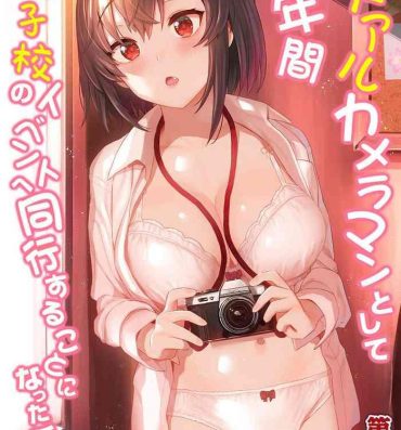 Best Blowjob SotsuAl Cameraman toshite Ichinenkan Joshikou no Event e Doukou Suru Koto ni Natta Hanashi Ch.1-3 Dick