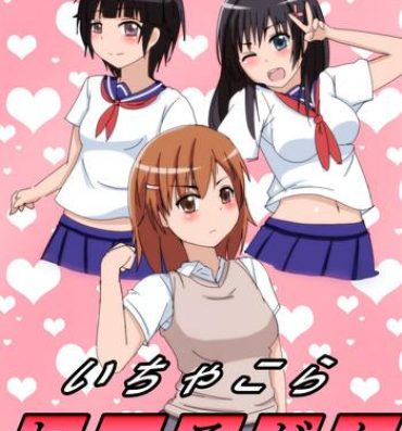 Oral Sex Ichakora Railgun- Toaru kagaku no railgun hentai Riding